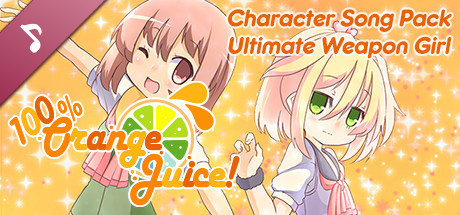 100% Orange Juice - Character Song Pack: Ultimate Weapon Girl artwork
