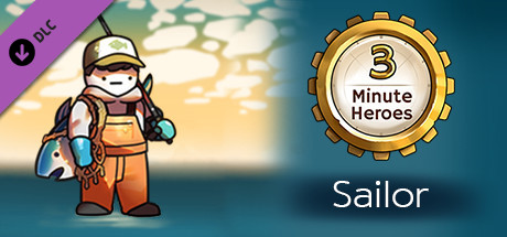 3 Minute Heroes - Sailor (Fisher Skin) cover artwork