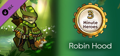 3 Minute Heroes - Robin Hood (Hunter Skin) cover artwork