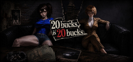 20 Bucks Is 20 Bucks: A Never-Ending Story cover artwork